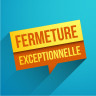 fermeture exceptionnelle après-midi